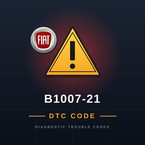 DTC B1007-21 Fiat