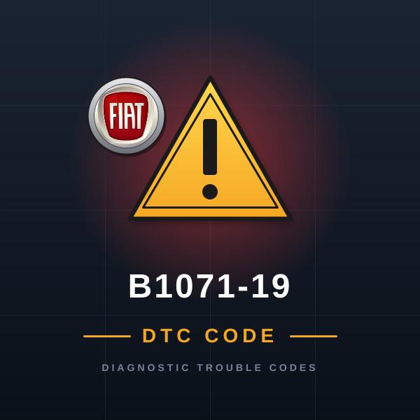 DTC B1071-19 Fiat