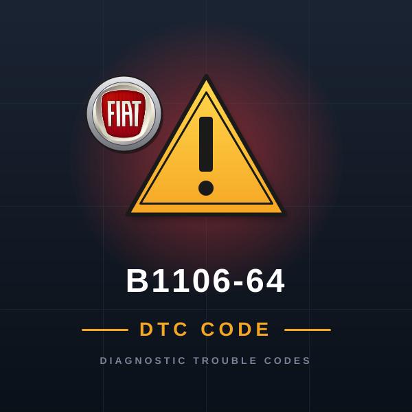 DTC B1106-64 Fiat