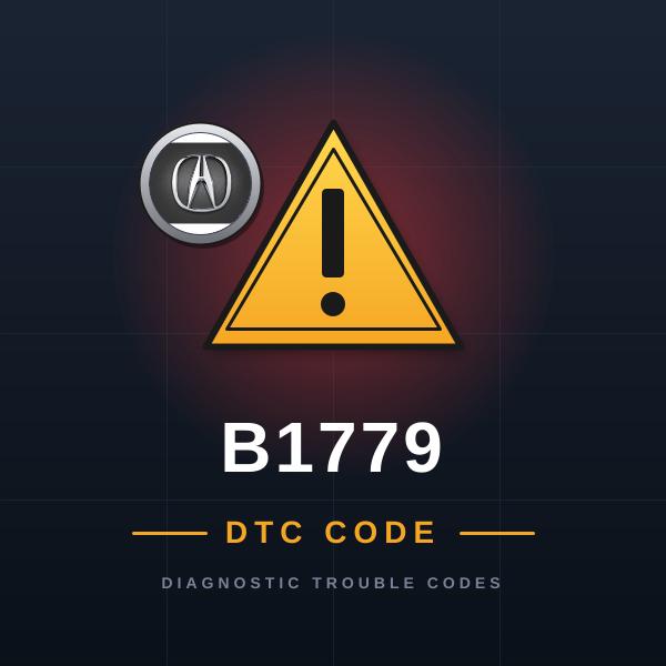 DTC B1779 Acura