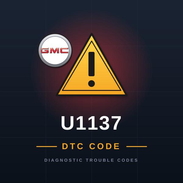 DTC U1137 GMC