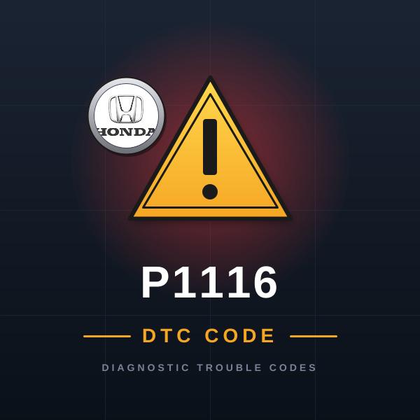 DTC P1116 Honda