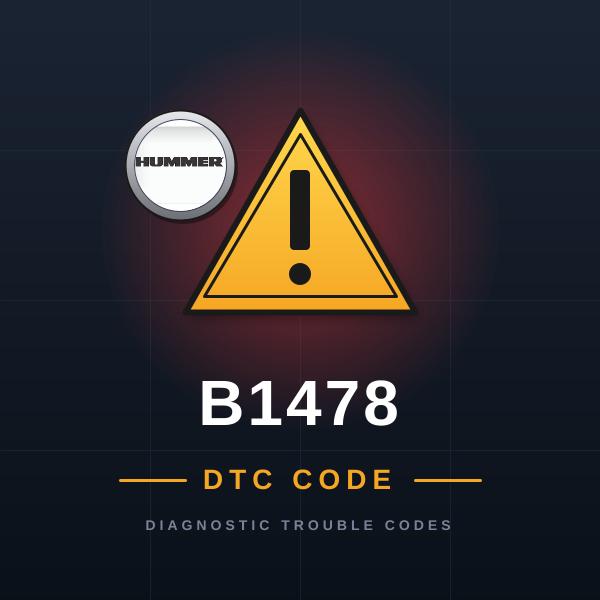 DTC B1478 Hummer