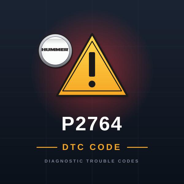 DTC P2764 Hummer