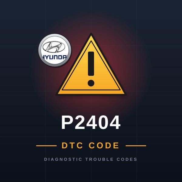 DTC P2404 Hyundai