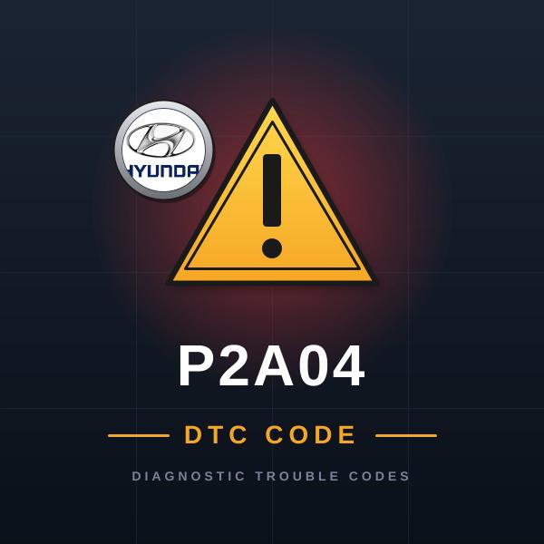 DTC P2A04 Hyundai