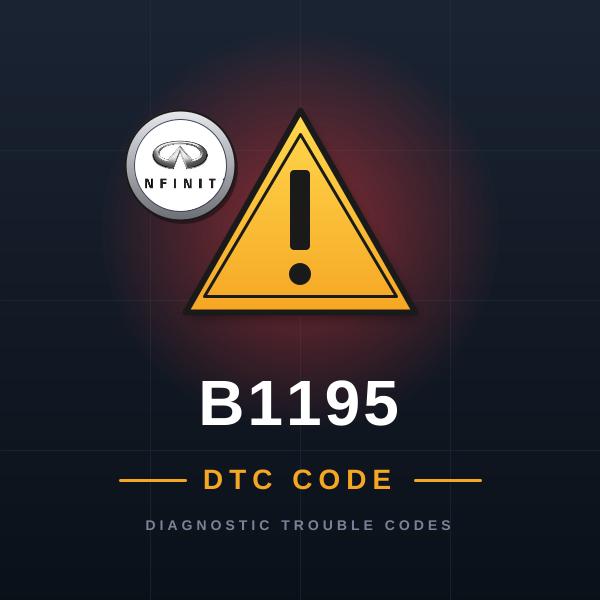DTC B1195 Infiniti