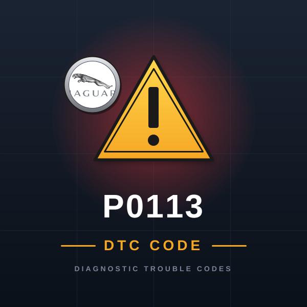 DTC P0113 Jaguar
