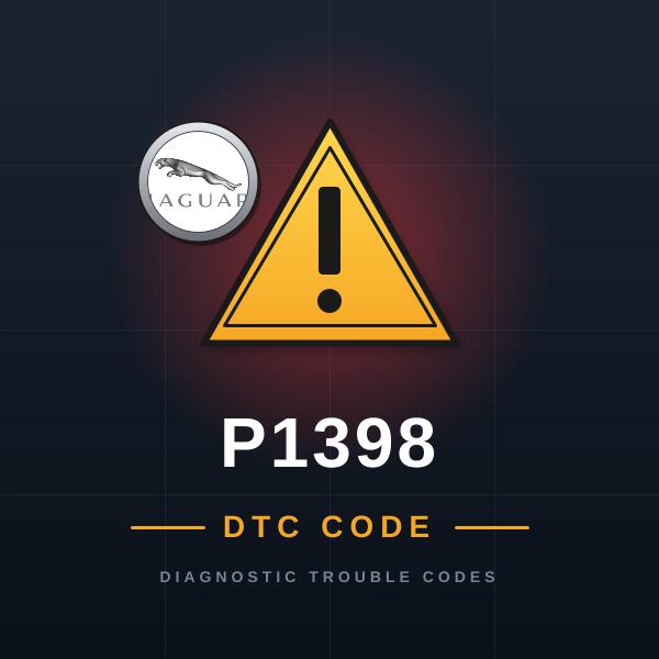 DTC P1398 Jaguar