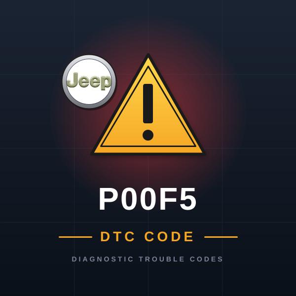 DTC P00F5 Jeep