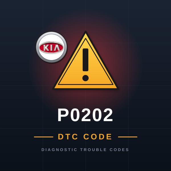 DTC P0202 KIA