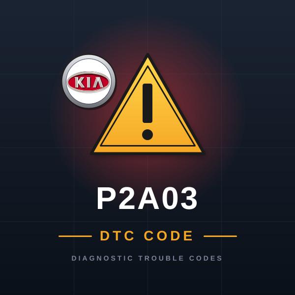 DTC P2A03 KIA