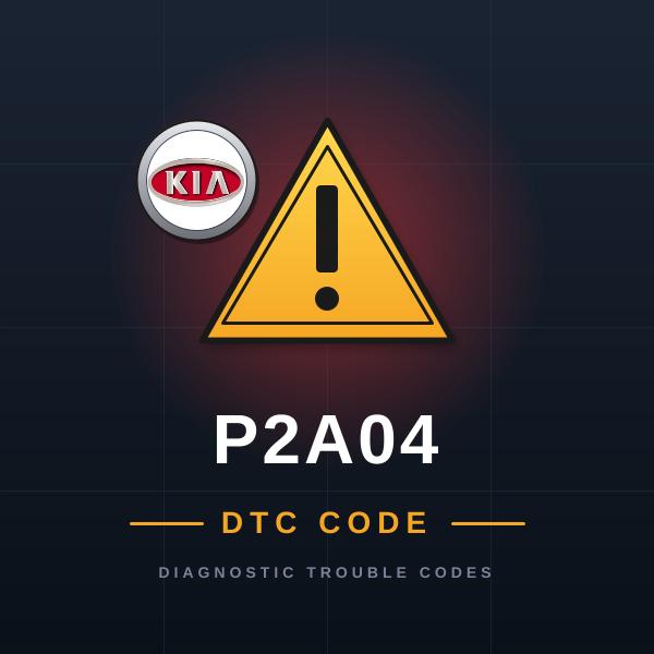 DTC P2A04 KIA