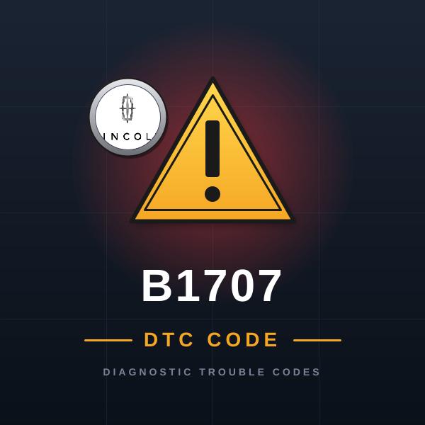 DTC B1707 Lincoln