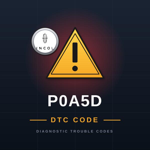 DTC P0A5D Lincoln
