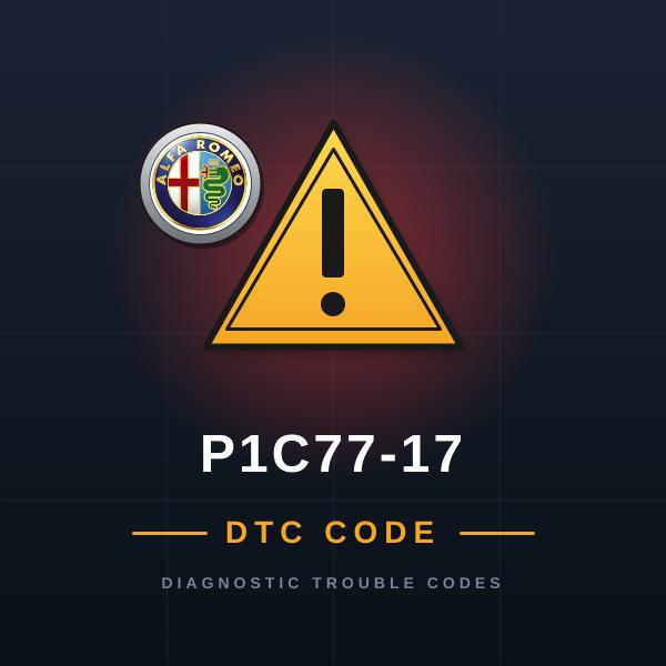 DTC P1C77-17 Alfa Romeo