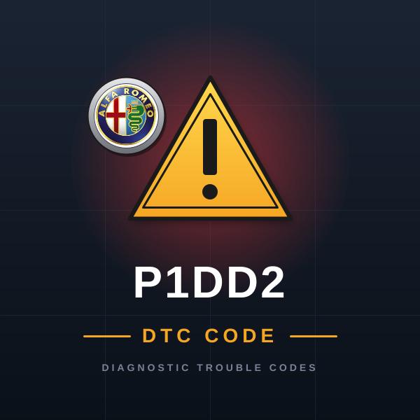 DTC P1DD2 Alfa Romeo