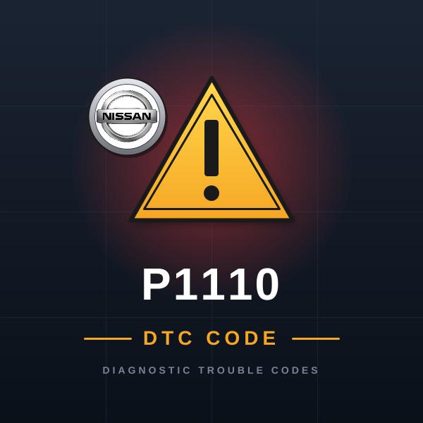 DTC P1110 Nissan