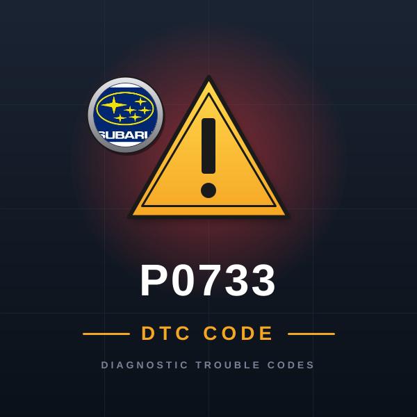 DTC P0733 Subaru