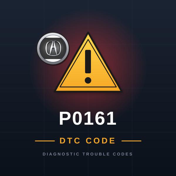 DTC P0161 Acura