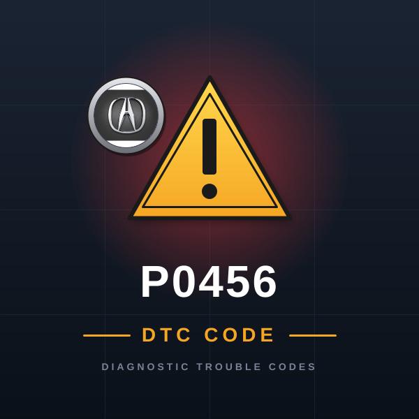 DTC P0456 Acura