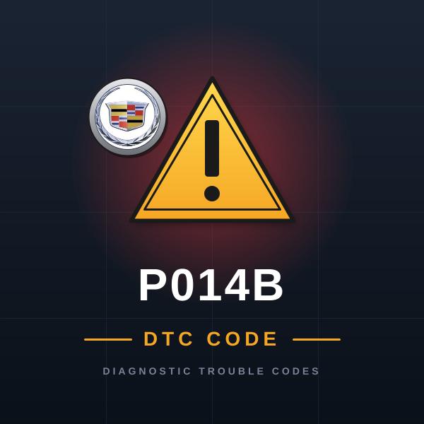 DTC P014B Cadillac