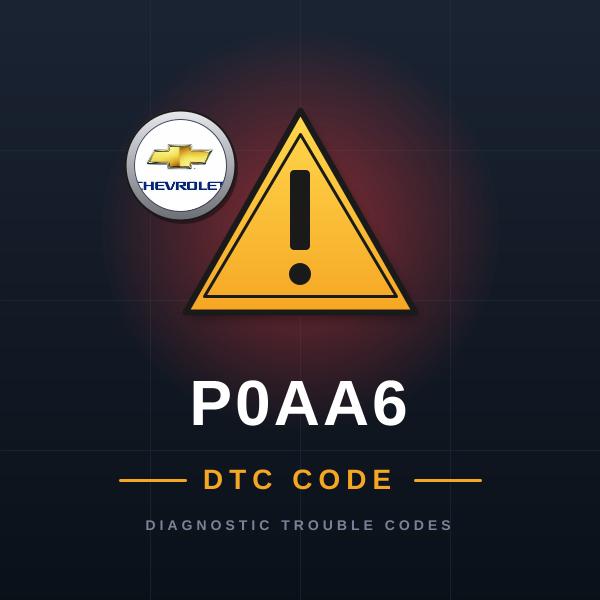 DTC P0AA6 Chevrolet
