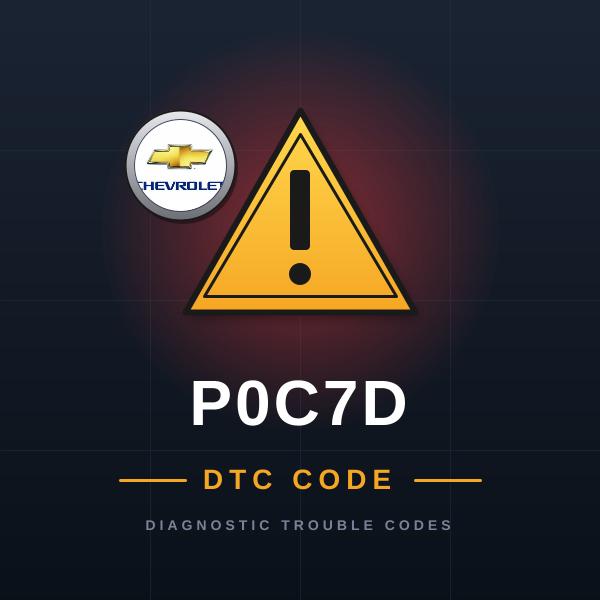 DTC P0C7D Chevrolet