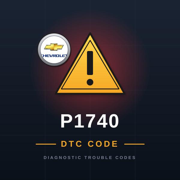 DTC P1740 Chevrolet