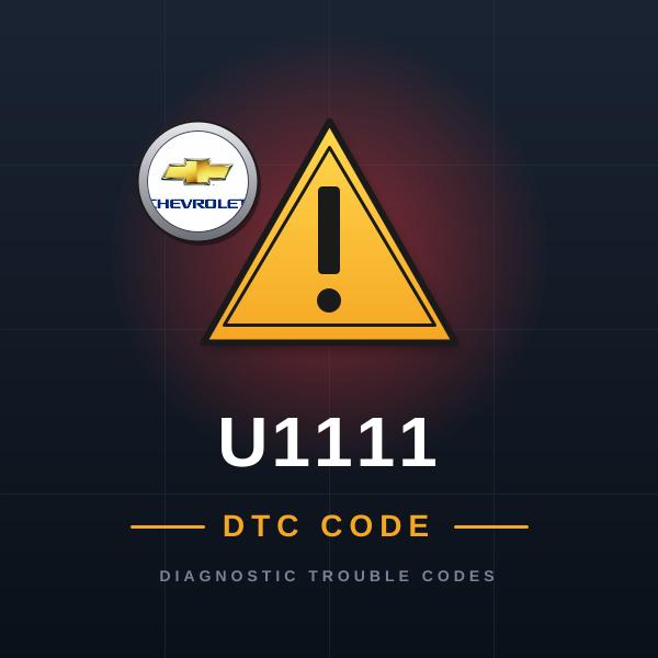 DTC U1111 Chevrolet