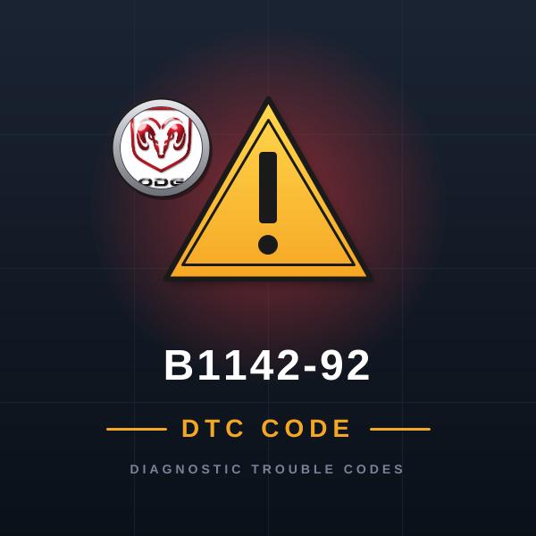 DTC B1142-92 Dodge