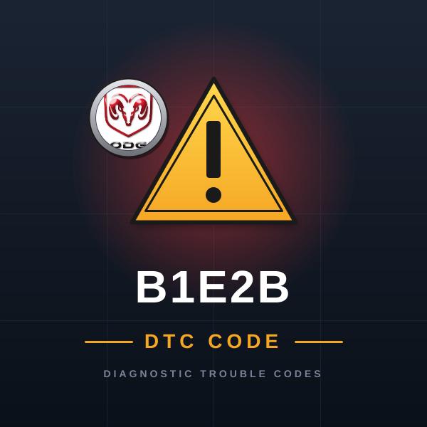 DTC B1E2B Dodge